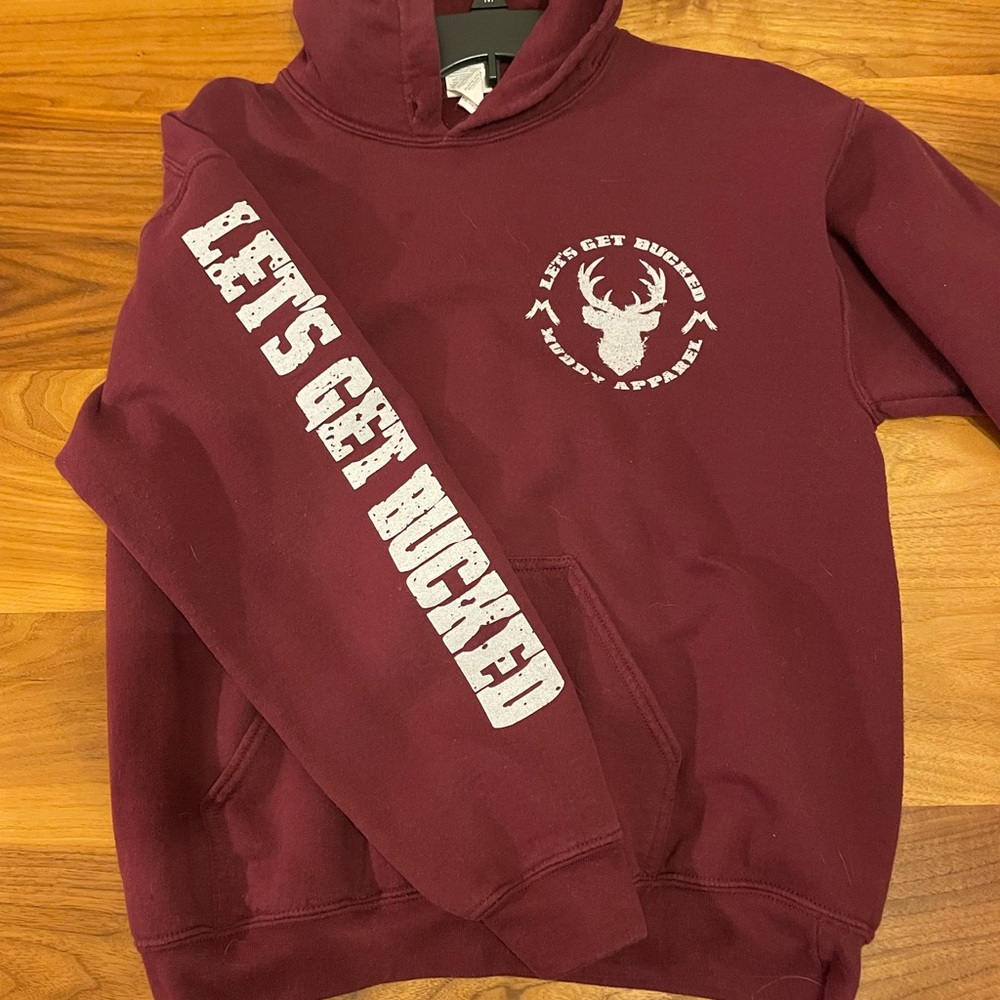 “Let’s get bucked” muddy apparel medium hoodie